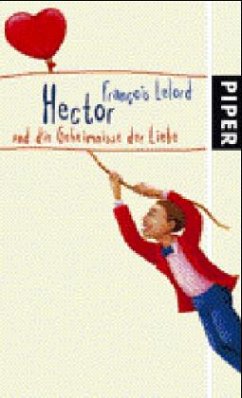 Hector und die Geheimnisse der Liebe - Lelord, Francois