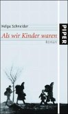 Als wir Kinder waren