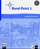 Arbeitsbuch, m. Audio-CD / Rond Point Tl.1