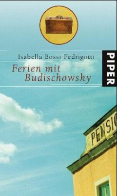Ferien mit Budischowsky - Bossi Fedrigotti, Isabella