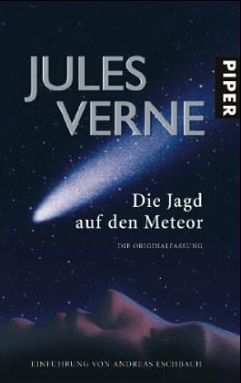 Die Jagd auf den Meteor