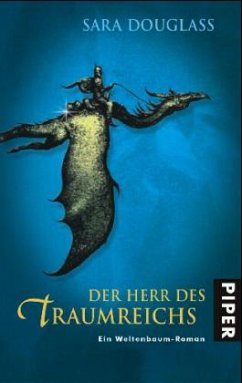 Der Herr des Traumreichs / Ein Weltenbaum Roman - Douglass, Sara