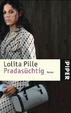 Pradasüchtig - Pille, Lolita