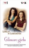 Lorelai in Liebesnöten/Gilmore girls