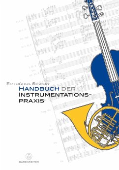 Handbuch der Instrumentationspraxis - Sevsay, Ertugrul