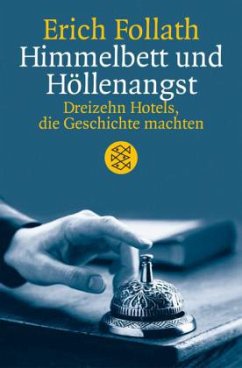 Himmelbett und Höllenangst - Follath, Erich