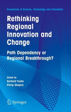 Rethinking Regional Innovation and Change: Path Dependency or Regional Breakthrough - Fuchs, Gerhard (Volume ed.) / Shapira, Philip