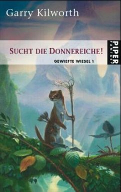 Sucht die Donnereiche! / Gewiefte Wiesel Bd.1 - Kilworth, Garry D.
