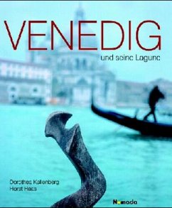 Venedig und seine Lagune - Kallenberg, Dorothea; Haas, Horst