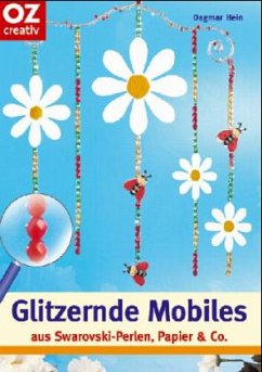 Cover Glitzernde Mobiles aus Swarovski-Perlen, Papier & Co.