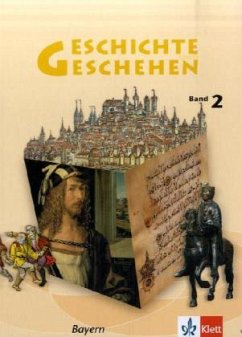 Geschichte und Geschehen 2. Ausgabe Bayern Gymnasium: Schülerbuch Klasse 7 (Geschichte und Geschehen. Sekundarstufe I)