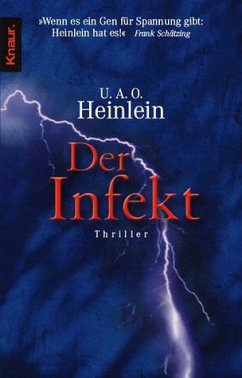 Der Infekt - Heinlein, Uwe A. O.