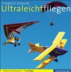 Ultraleichtfliegen - Schmidt, Friedrich
