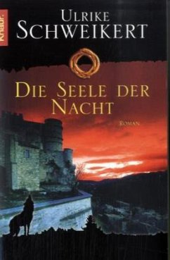 Die Seele der Nacht - Schweikert, Ulrike