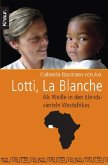 Lotti, La Blanche