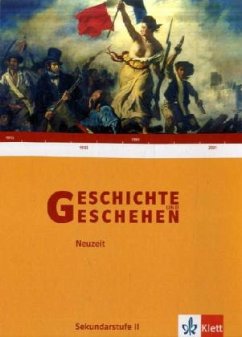 Neuzeit / Geschichte und Geschehen - Oberstufe, Ausgabe HH, HE, NI, NW, ST, SH ab 2007
