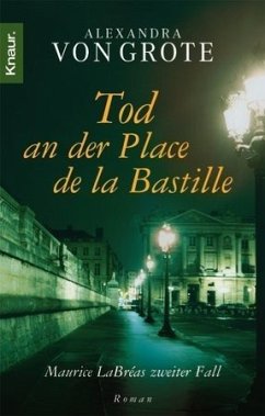 Tod an der Place de la Bastille - Grote, Alexandra von