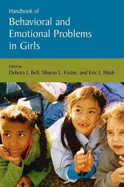 Handbook of Behavioral and Emotional Problems in Girls - Bell, Debora / Foster, Sharon L. / Mash, Eric J. (eds.)