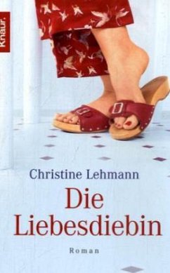 Die Liebesdiebin - Lehmann, Christine
