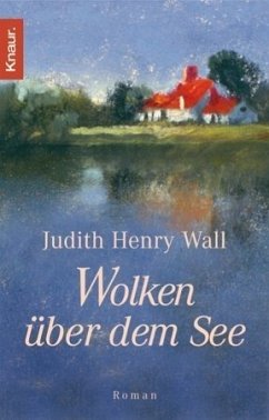 Wolken über dem See - Wall, Judith Henry