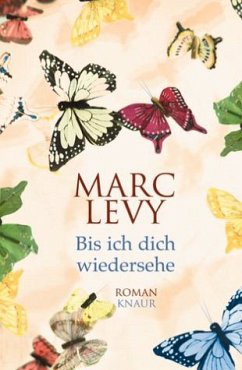 Bis ich dich wiedersehe - Levy, Marc