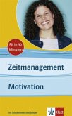 Zeitmanagement / Motivation