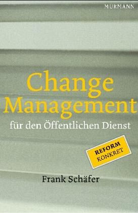 Changemanagement für den Öffentlichen Dienst
