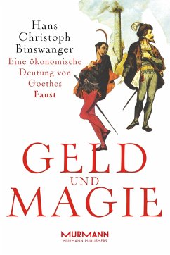 Geld und Magie - Binswanger, Hans Chr.