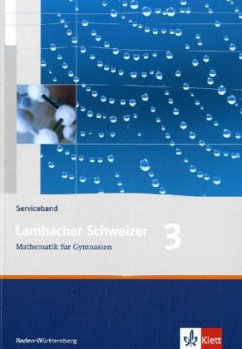 7. Schuljahr, Serviceband / Lambacher-Schweizer, Ausgabe Baden-Württemberg ab 2004 Bd.3