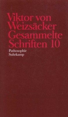 Pathosophie / Gesammelte Schriften 10 - Weizsäcker, Viktor von;Weizsäcker, Viktor von