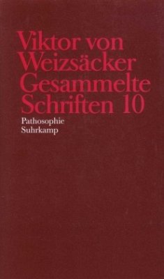 Pathosophie / Gesammelte Schriften 10 - Weizsäcker, Viktor von;Weizsäcker, Viktor von