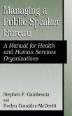 Managing a Public Speaker Bureau