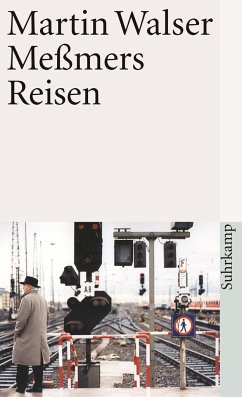 Meßmers Reisen - Walser, Martin