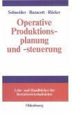 Operative Produktionsplanung und -steuerung