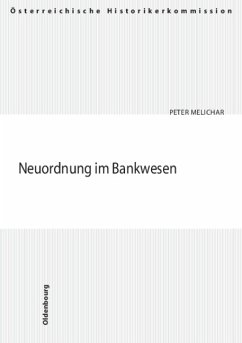 Neuordnung im Bankwesen - Melichar, Peter