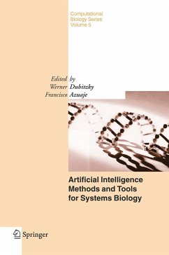 Artificial Intelligence Methods and Tools for Systems Biology - Dubitzky, W. / Azuaje, Francisco (eds.)