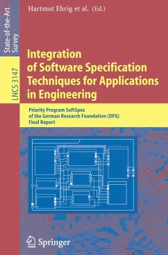 Integration of Software Specification Techniques for Applications in Engineering - Ehrig, Hartmut / Damm, Werner / Desel, Jörg / Große-Rhode, Martin / Reif, Wolfgang / Schnieder, Eckehard / Westkämper, Engelbert (eds.)