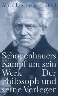 Schopenhauers Kampf um sein Werk - Estermann, Alfred