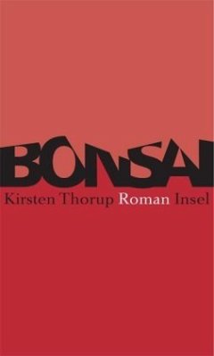 Bonsai - Thorup, Kirsten