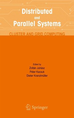 Distributed and Parallel Systems - Juhasz, Zoltan / Kacsuk, Peter / Kranzlmuller, Dieter (eds.)