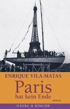 Paris hat kein Ende - Vila-Matas, Enrique