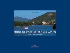 Flusskreuzfahrten auf der Donau - Schröder, Ralf