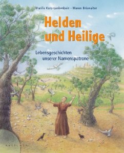 Helden und Heilige - Kurz-Lunkenbein, Marilies