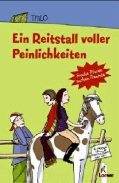 Ein Reitstall voller Peinlichkeiten (Band 4) - Thilo