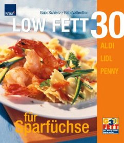 Low Fett 30 für Sparfüchse - Schierz, Gabriele; Vallenthin, Gabriele