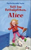 Voll ins Fettnäpfchen, Alice / Alice Bd.2