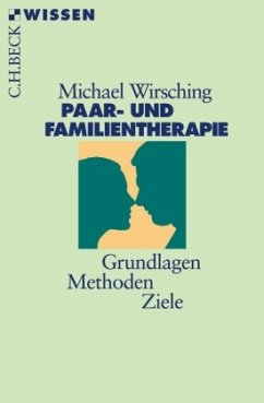 Paar- und Familientherapie - Wirsching, Michael