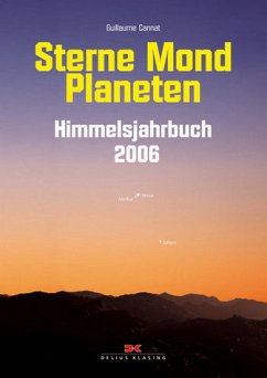 Sterne, Mond, Planeten - Himmelsjahrbuch 2006 - Cannat, Guillaume