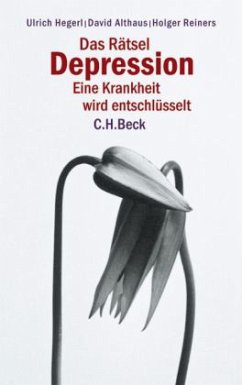 Das Rätsel Depression - Hegerl, Ulrich; Althaus, David; Reiners, Holger