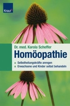 Cover Homöopathie: Selbstheilungskräfte anregen Erwachsene und Kinder selbst behandeln
